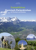 Cover: Freizeitf&uuml;hrer Garmisch-Partenkirchen mit Farchant und Grainau - AM-Berg Verlag