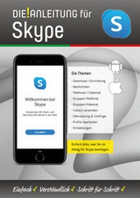 Abbildung von: Die Anleitung für Skype - Oestreich, Helmut
