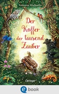 Cover: Der Koffer der tausend Zauber - Oetinger