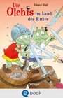 Cover: Die Olchis im Land der Ritter - Oetinger
