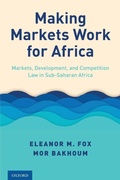 Cover: Making Markets Work for Africa - Oxford University Press Inc