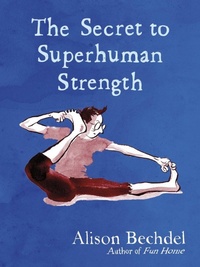 Abbildung von: The Secret to Superhuman Strength - Jonathan Cape Ltd