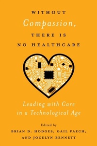 Abbildung von: Without Compassion, There Is No Healthcare - McGill-Queen's University Press