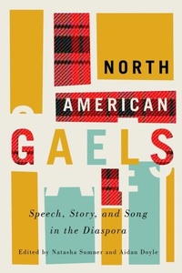 Abbildung von: North American Gaels - McGill-Queen's University Press