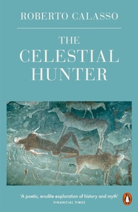 Enlarge image Cover: The Celestial Hunter - Penguin Books Ltd