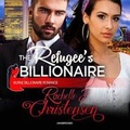 Cover: The Refugee's Billionaire - Blackstone Publishing