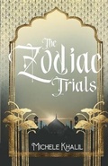 Cover: The Zodiac Trials - Michele Khalil