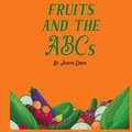Cover: Fruits and the ABCs - Bookbaby