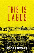 Cover: This is Lagos and Other Stories - BOOKBABY