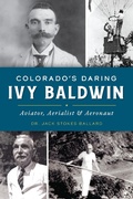 Cover: Colorado's Daring Ivy Baldwin - The History Press