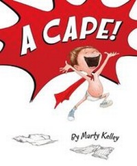 Enlarge image Cover: A Cape! - Sleeping Bear Press