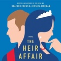 Cover: The Heir Affair Lib/E - Grand Central Publishing