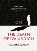 Cover: On The Death of Ivan Ilyich - Exile Editions