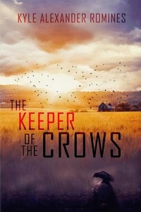 Enlarge image Cover: The Keeper of the Crows - Hellbender Books