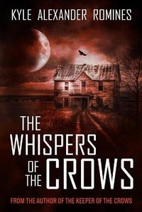 Enlarge image Cover: The Whispers of the Crows - Hellbender Books