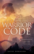 Cover: The Authentic Warrior Code - Xulon Press