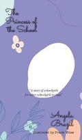 Cover: The Princess of the School - iBoo Press House