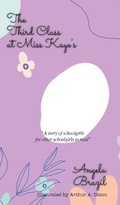 Cover: The Third Class at Miss Kaye's - iBoo Press