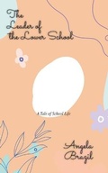 Cover: The Leader of the Lower School - iBoo Press House