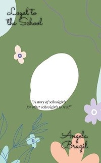 Enlarge image Cover: Loyal to the School - iBoo Press