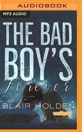 Cover: The Bad Boy's Forever - Audible Studios on Brilliance