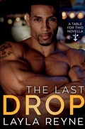 Cover: The Last Drop - Layla Reyne
