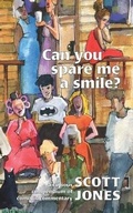 Cover: Can you spare me a smile? - King Cobra Press
