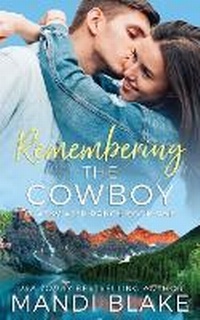 Enlarge image Cover: Remembering the Cowboy - Mandi Blake