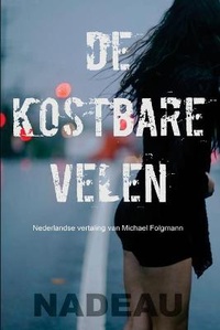 Enlarge image Cover: De Kostbare Velen - Campbell + Martin Publishers