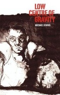 Cover: Low Centre of Gravity - Anvil Press Publishers Inc