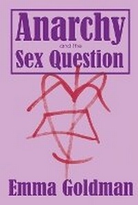 Enlarge image Cover: Anarchy and the Sex Question - Pattern Books