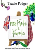 Cover: Posh Frocks & Peacocks - Tracie Podger, Author