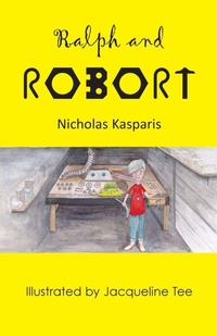 Enlarge image Cover: Ralph and Robort - Grosvenor House Publishing Ltd