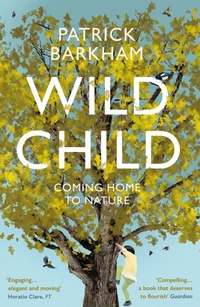 Enlarge image Cover: Wild Child - Granta Books