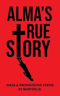 Abbildung von: Alma's True Story - Alma Doris Skelhorn