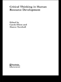 Enlarge image Cover: Critical Thinking in Human Resource Development - Routledge