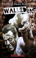 Cover: Walled In - Hellbound Books Publishing