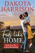Cover: Feels like Home - Tule Publishing Group, LLC