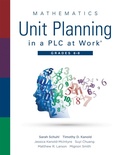 Cover: Mathematics Unit Planning in a PLC at Work&reg;, Grades 6 - 8 - Solution Tree Press