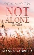 Cover: Not Alone Novellas - Author Gianna Gabriela LLC