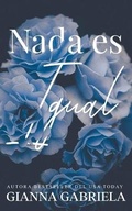 Cover: Nada es Igual - Author Gianna Gabriela LLC