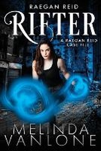 Enlarge image Cover: Raegan Reid - Rifter - Writtenhouse Publishing