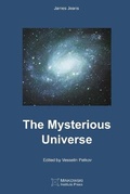 Cover: The Mysterious Universe - Minkowski Institute Press