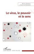 Cover: Le virus, le pouvoir et le sens - Logiques sociales