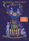 Cover: All This Time - Lieben hei&szlig;t unendlich sein - dtv