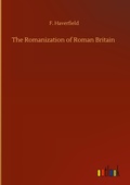 Cover: The Romanization of Roman Britain - Outlook Verlag