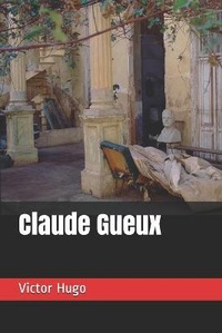 Enlarge image Cover: Claude Gueux - Platanus Publishing