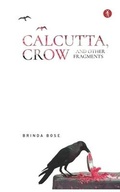 Cover: Calcutta, Crow and other fragments - Hawakal Publishers