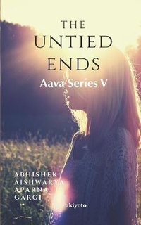 Enlarge image Cover: The Untied Ends - Ukiyoto Publishing