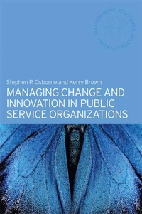 Enlarge image Cover: Managing Change and Innovation in Public Service Organizations - Routledge